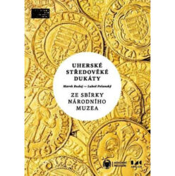 166664-uherske-stredoveke-dukaty-ze-sbirky-narodniho-muzea_0-jpg Kniha: uhorské stredoveké dukáty zo zbierky Národného múzea.