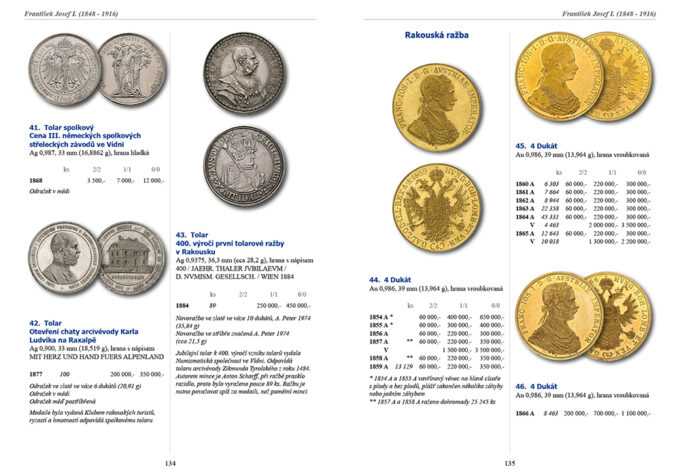 Mince a medaile 19. století (1792 - 1918)
František II. - Karol I.
Novo spracovaný ucelený katalóg mincí panovníkov 19. storočia. Všetky mince ocenené v troch kategóriách podľa aktuálnych trhových cien. Veľa informácií je v vďaka tejto publikácii zverejnených vôbec prvýkrát, doplnené historickými dátami a odkami. Nezpochybniteľne potrebný cenník/katalóg pre zberateľov tohto obdobia.
192 strán, formát A5Autor: Roman Veselý
 