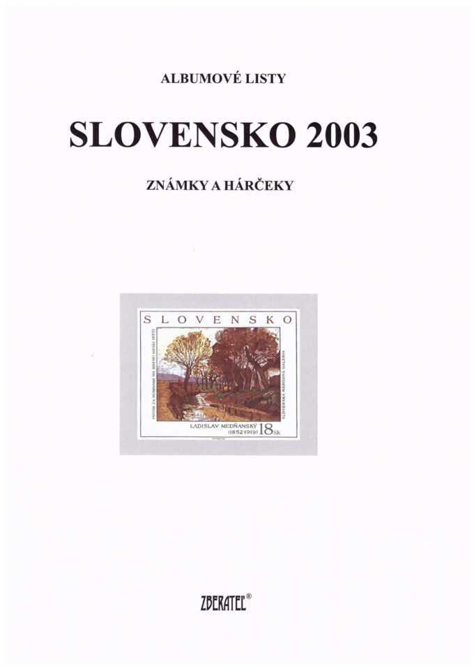 Slovenská republika 2003
Kompletná generálna zbierka známok, rok 2003 + albumové listy - základný variant
Stav: **