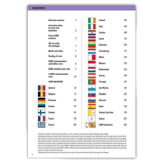 EURO-katalóg od LEUCHTTURM obsahuje komplexnú prezentáciu všetkých mincí, bankoviek a oficiálnych sád obehových mincí od zavedenia eura v jednotlivých krajinách.
Okrem toho kniha ponúka podrobné informácie o obehových minciach, súhrn všetkých 2-eurových pamätných mincí, ako aj identifikáciu nadnárodných európskych emisií.
Katalóg vychádza každoročne 1. decembra ako nová emisia vrátane všetkých mincí a aktualizovaných razieb pre predchádzajúce emisie, ktoré sú známe do uzávierky kópií.
Farebné ilustrácie uľahčujúce vyhľadávanie kusov, ich aktuálnosť, ako aj nízka cena robia z diela nevyhnutnú príručku pre každého zberateľa euromincí.
• Komplexná prezentácia všetkých mincí, bankoviek a oficiálnych sád obehových mincí od zavedenia eura.
• Súhrn všetkých európskych 2-eurových pamätných mincí
• Podrobná zostava eurobankoviek.
• Krátky historický prehľad o zavedení eura.
• S farebnými ilustráciami a mnohými technickými detailmi (napr. rok vydania, razba, materiál, hmotnosť, priemer / veľkosť, hodnota v eurách)
• Rozsah: 868 strán
 