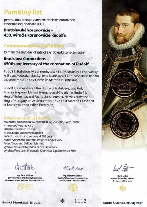 Pamätný list prvého dňa predaja zlatej zberateľskej mince nominálnej hodnoty 100 euro s motívom "Bratislavské korunovácie - 450.výročie korunovácie Rudolfa"
Náklad: 1500 kusov